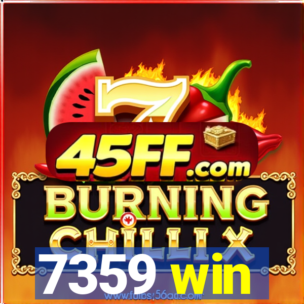 7359 win
